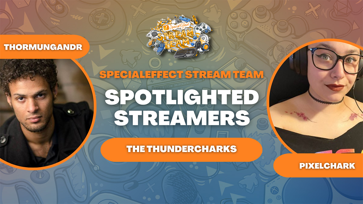 A poster promoting the SpecialEffect Stream Team, showing a woman and a man